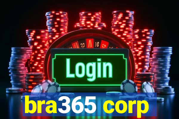 bra365 corp