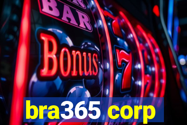 bra365 corp