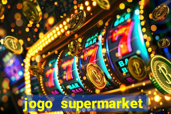 jogo supermarket spree demo