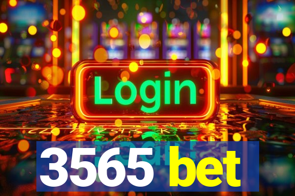 3565 bet