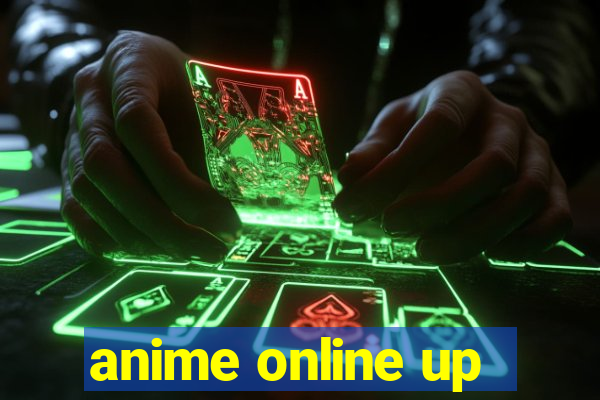 anime online up