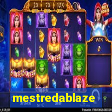 mestredablaze