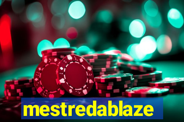 mestredablaze