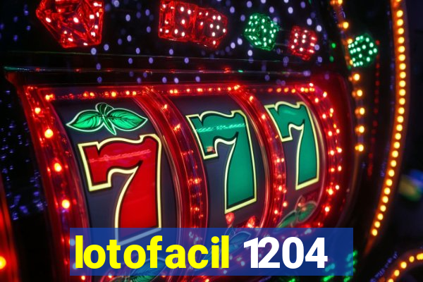 lotofacil 1204