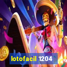 lotofacil 1204