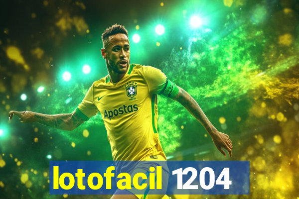 lotofacil 1204