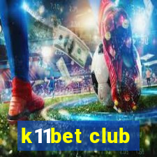 k11bet club