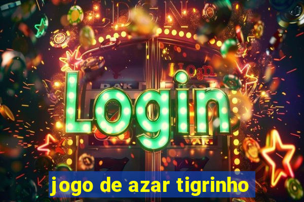 jogo de azar tigrinho