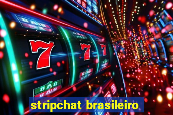 stripchat brasileiro