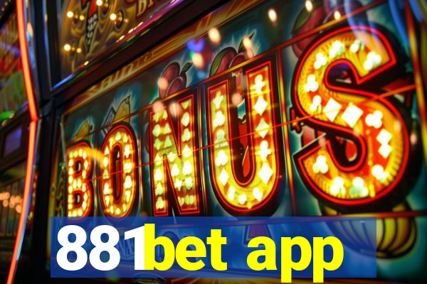 881bet app