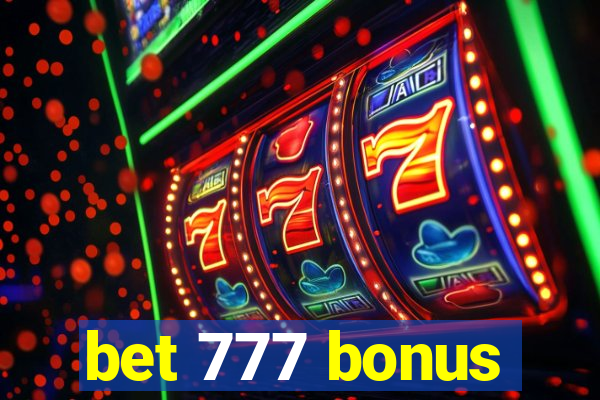 bet 777 bonus