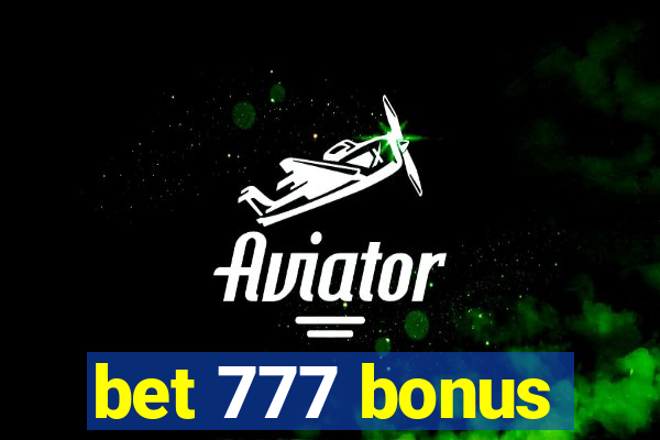 bet 777 bonus