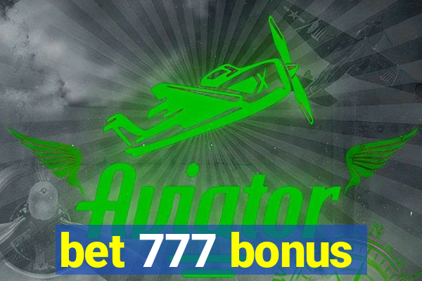 bet 777 bonus