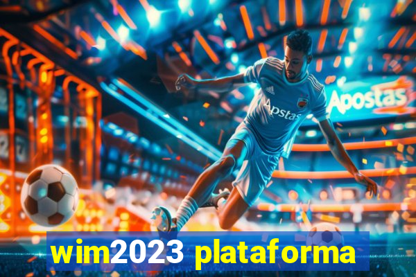 wim2023 plataforma