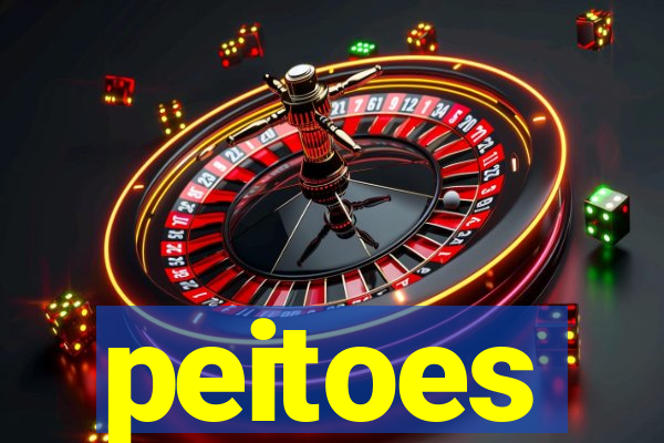 peitoes