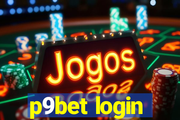 p9bet login