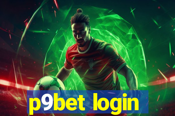 p9bet login