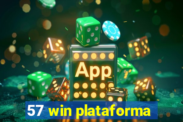 57 win plataforma