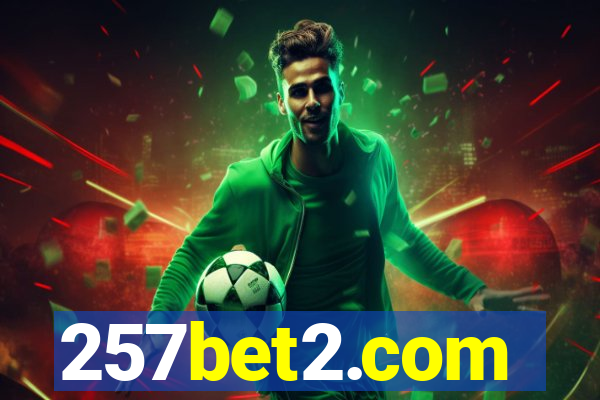 257bet2.com