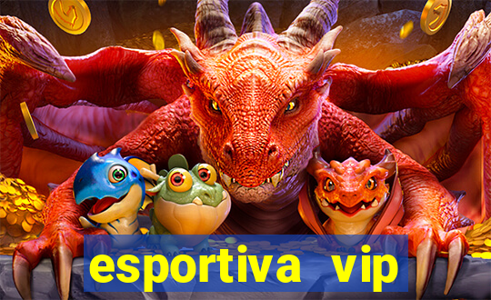 esportiva vip reclame aqui