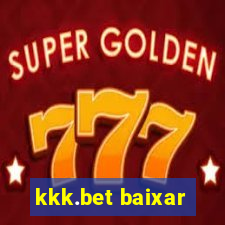 kkk.bet baixar