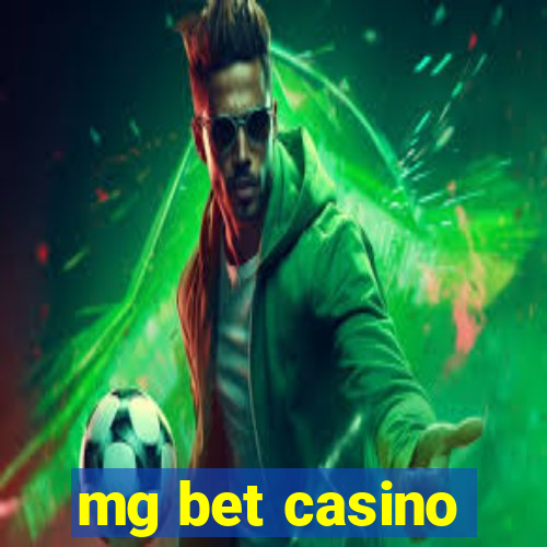 mg bet casino