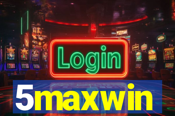 5maxwin