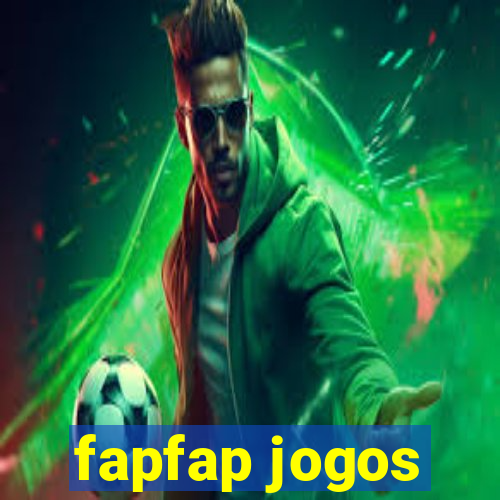 fapfap jogos