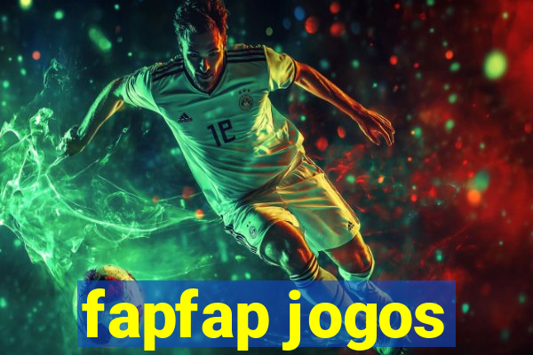 fapfap jogos