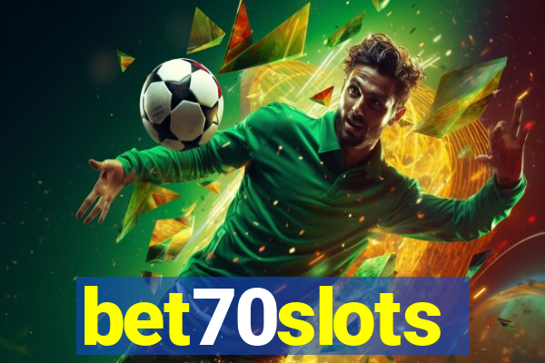 bet70slots