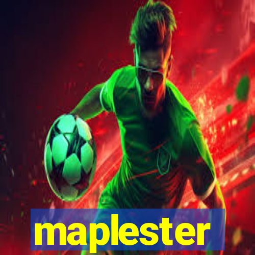 maplester