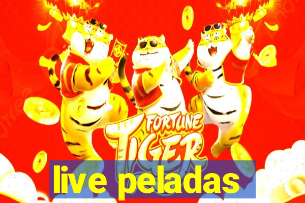 live peladas