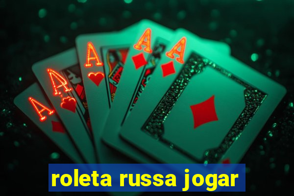 roleta russa jogar