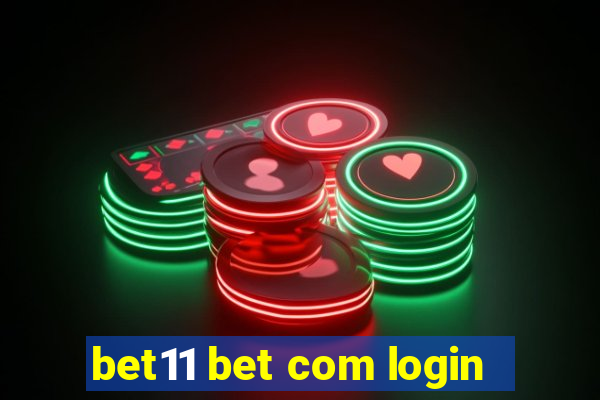 bet11 bet com login