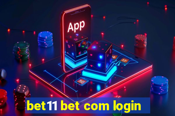 bet11 bet com login