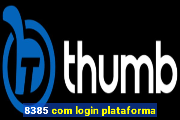 8385 com login plataforma