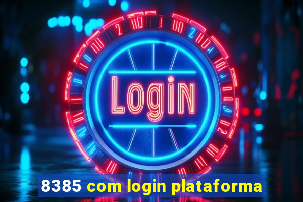 8385 com login plataforma