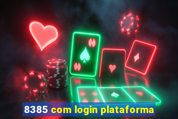 8385 com login plataforma