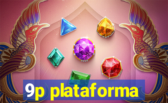 9p plataforma