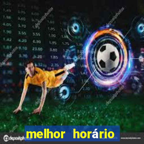 melhor horário fortune rabbit