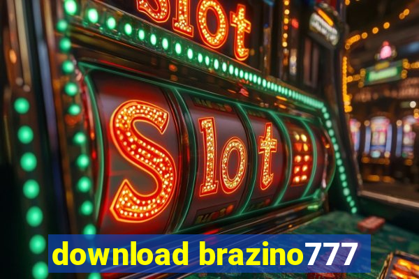 download brazino777