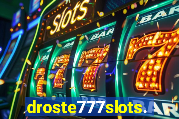 droste777slots.com