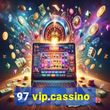 97 vip.cassino