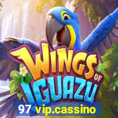 97 vip.cassino