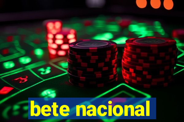 bete nacional