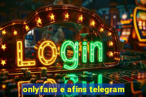 onlyfans e afins telegram