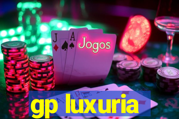 gp luxuria