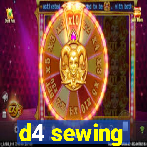 d4 sewing