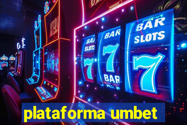 plataforma umbet