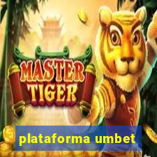 plataforma umbet